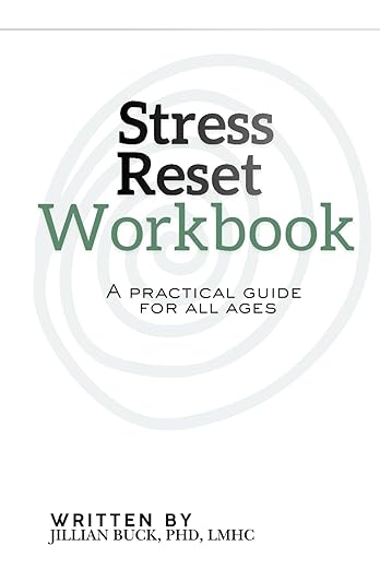 The Stress Reset Workbook: A practical guide for all ages