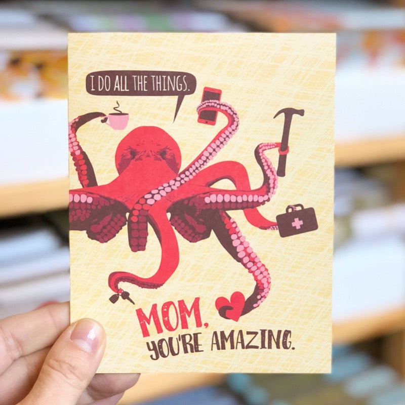 Do All the Things Mom Octopus Card
